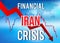 Iran Financial Crisis Economic Collapse Market Crash Global Meltdown