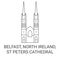 Ireland, Belfast, St Peters Cathedral travel landmark vector illustration