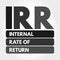 IRR - Internal Rate of Return acronym concept