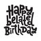 Irreverent Birthday. Funny, comical birthday slogan stylized typography.