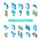 Irrigation System Collection Icons Set isolated illustration