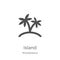 island icon vector from miscellaneous collection. Thin line island outline icon vector illustration. Outline, thin line island