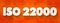 ISO 22000 - Food safety management system which provides requirements for organizations in the food industry, concept for