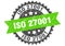 Iso 27001 stamp. iso 27001 grunge round sign.