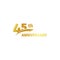 Isolated abstract golden 45th anniversary logo on white background. 45 number logotype. Forty-five years jubilee