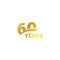 Isolated abstract golden 60th anniversary logo on white background. 60 number logotype. Sixty years jubilee celebration