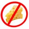 Isolated of Cheese Prohibition Signs, stop eating trans fats concept