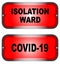 Isolation Ward And Coronavirus Warning Lights