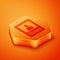 Isometric Wanted poster icon isolated on orange background. Reward money. Dead or alive crime outlaw. Orange hexagon