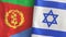 Israel and Eritrea two flags textile cloth 3D rendering