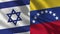 Israel and Venezuela Flag - Two Flags Together