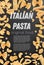 Italian Pasta Background. Farfalle, Conchiglie, Linguine, Maccheroni, Penne, Rigate