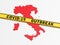 Italy coronavirus outbreak do not cross yellow ribbon
