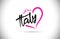 Italy I Just Love Word Text with Handwritten Font and Pink Heart Shape