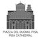 Italy, Piazza Del Duomo. Pisa, Pisa Cathedral travel landmark vector illustration