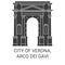 Italy, Verona, Arco Dei Gavi travel landmark vector illustration