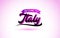 Italy Welcome to Creative Text Handwritten Font with Purple Pink Colors Design