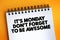 Its Monday Don`t Forget to be Awesome text on notepad, concept background