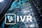 IVR Interactive voice response communication concept. Server room