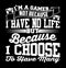 Iâ€™m A Gamer Not Because I Have No Life But Because I Choose To Have Many Typography T shirt Design Vintage Style