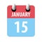 january 15th. Day 15 of month,Simple calendar icon on white background. Planning. Time management. Set of calendar icons for web