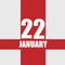 january 22. 22th day of month, calendar date.White numbers and text on red intersecting stripes. Concept of day of year