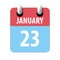 january 23rd. Day 23 of month,Simple calendar icon on white background. Planning. Time management. Set of calendar icons for web