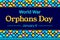 January 6 is observed as World War Orphans Day, background design with blue and yellow shapes along typography