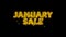 January Sale Text Sparks Particles on Black Background.