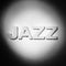 Jazz - Word in bright spot light