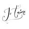 Je`taime. French phrase means I love you. Romantic quote, modern calligraphy.