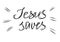 Jesus saves - christian calligraphy lettering, biblical phrase isolated on white