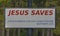 Jesus Saves Sign, He is the Lord and Savior of the World, Georgia
