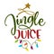 Jingle Juice - Calligraphy phrase for Christmas.