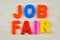 Job fair, lettering in the alphabet. Hiring is done according to the rule, agreement of employment contract between the employer