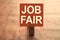 Job fair, text words typography written on paper, life and business motivational inspirational