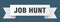 job hunt ribbon.