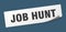 job hunt sticker. job hunt square sign. job hunt