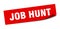 job hunt sticker. job hunt square sign. job hunt