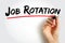 Job Rotation - technique used by some employers to rotate their employees\' assigned jobs throughout their employment