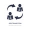 job transition icon on white background. Simple element illustration from UI concept