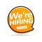 Job vacancy, we are hiring now. HR team recruit employee concept. Career job vacancy intervew offer