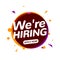 Job vacancy, we are hiring now. HR team recruit employee concept. Career job vacancy intervew offer