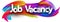 Job vacancy paper word sign with colorful spectrum paint brush strokes over white