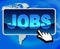 Jobs Button Represents World Wide Web And Work