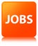 Jobs orange square button