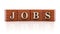 Jobs written on wooden cubes