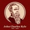 John Charles Ryle 1816 â€“ 1900 was an English Evangelical Anglican bishop. He was the first Anglican bishop of Liverpool