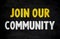 Join our community - chalkboard concept
