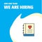Join Our Team. Busienss Company Love diary We Are Hiring Poster Callout Design. Vector background
